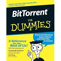 BitTorrent for Dummies Chapter 1 and Table of Contents Online and Available